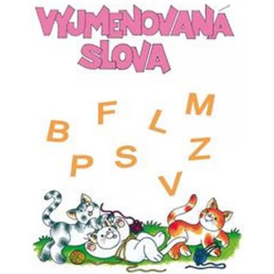 Vyjmenovaná slova B, F,L,M,P,S,V, Z - procvičovací sešit pro 3.ročník ZŠ – Zbozi.Blesk.cz
