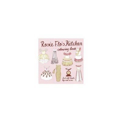 Rosie Flo's Kitchen Colouring Book - R. Streeten – Hledejceny.cz