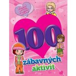 100 zábavných aktivit - dívky – neuveden – Sleviste.cz