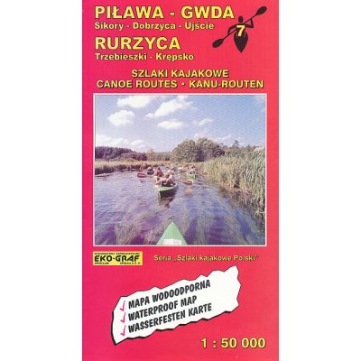 vodácká mapa Pilawa Gwda,Rurzyca 1:50 t.