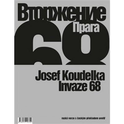 Invaze 68 /rusky/ - Koudelka Josef – Zboží Mobilmania