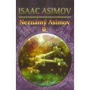 Neznámý Asimov II. - Isaac Asimov