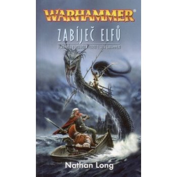 Warhammer - Zabíječ elfů - Long Nathan