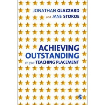 Achieving Outstanding on Your Teaching Placement