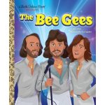 Bee Gees: A Little Golden Book Biography – Hledejceny.cz