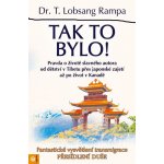 Tak to bylo! - Lobsang T. Rampa – Hledejceny.cz