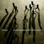 Doves Constellations For The Lonely CD – Hledejceny.cz