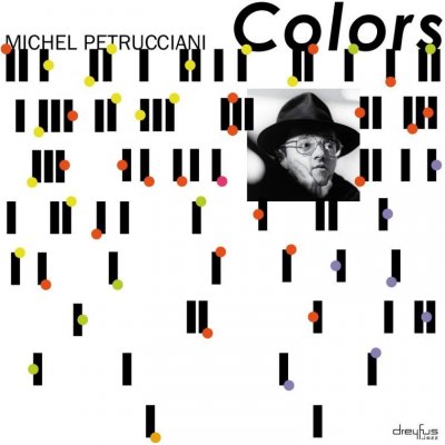 PETRUCCIANI, MICHAEL - COLORS LP – Hledejceny.cz