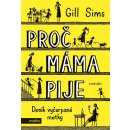 Kniha Proč máma pije - Gill Sims