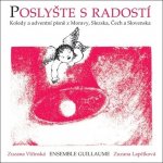 Vlčinská Zuzana Poslyšte s radostí + CD 30 koled ve vícehlasých úpravách pro společné muzicírování – Hledejceny.cz