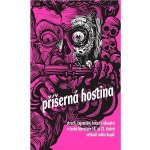 Příšerná hostina - Strach, hrůza a šílenství! Horor v české literatuře 14. až 21. století – Zboží Mobilmania