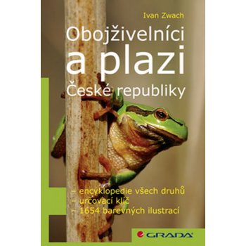 Obojživelníci a plazi České republiky - Ivan Zwach