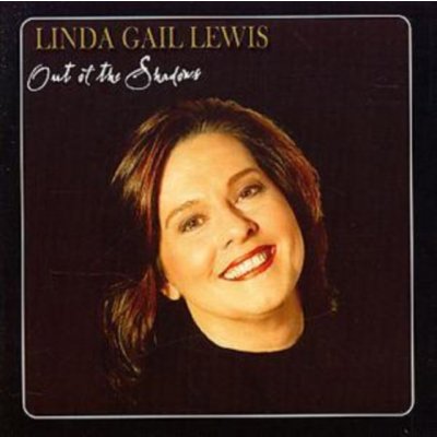 Lewis, Linda Gail - Out Of The Shadows – Zbozi.Blesk.cz