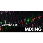 ProAudioEXP Masterclass Mixing Video Training Course (Digitální produkt) – Zboží Živě