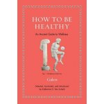 How to Be Healthy - Galén – Hledejceny.cz