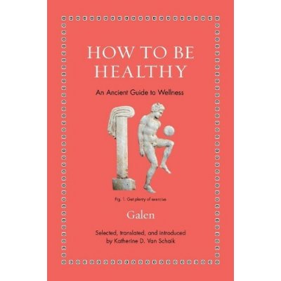 How to Be Healthy - Galén – Hledejceny.cz
