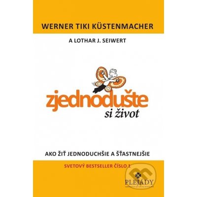 Zjednodušte si život - Werner Tiki Küstenmacher