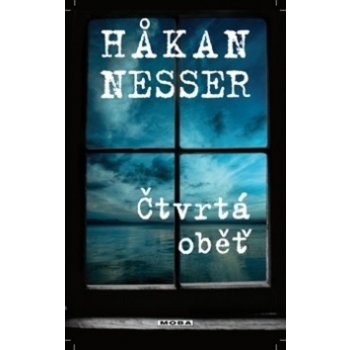 Čtvrtá oběť Hakan Nesser