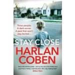 Stay Close - Harlan Coben – Zboží Dáma