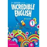 INCREDIBLE ENGLISH 2nd Edition 1 CLASS BOOK - PHILLIPS, S. – Hledejceny.cz