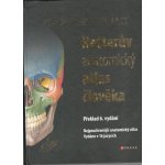 Netterův anatomický atlas člověka – Hledejceny.cz