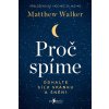 Kniha Proč spíme - Matthew Walker