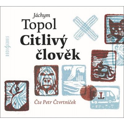 Citlivý člověk - Jáchym Topol