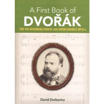 A First Book Of Dvořák noty na snadný klavír + audio – Hledejceny.cz