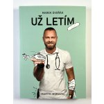 Už letím - Martin Moravec, Marek Dvořák – Zboží Dáma