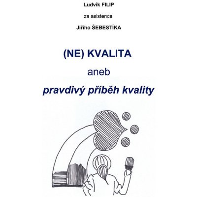 NEKVALITA aneb pravdivý příběh kvality – Hledejceny.cz