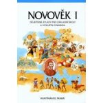 Novověk I. Dějepisný sešitový atlas pro ZŠ a víceletá gymnázia – Zboží Mobilmania