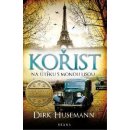 Kniha Kořist - Dirk Husemann