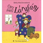 Čáry paní Láryfáry - Betty MacDonaldová – Hledejceny.cz