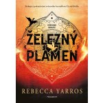 Železný plamen - Rebecca Yarros – Zboží Mobilmania