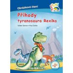 Příhody tyranosaura Rexíka, Volker Gerner – Hledejceny.cz