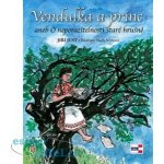 Vendulka a princ aneb O neporazitelnosti staré hrušně - Just Jiří – Hledejceny.cz