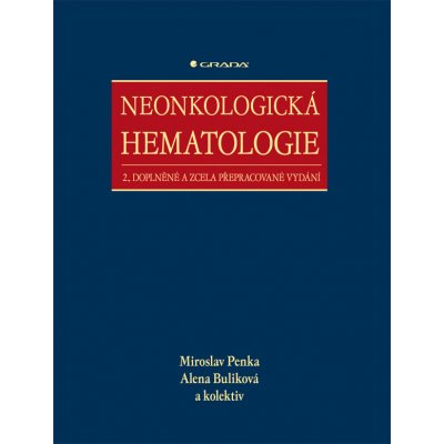 Neonkologická hematologie - Penka Miroslav, Buliková Alena, kolektiv – Zboží Dáma