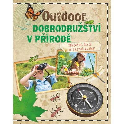 Outdoor - Dobrodružství v přírodě