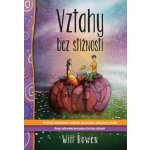 Vztahy bez stížností - Lucie Ernestová – Hledejceny.cz