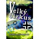 Velký cirkus - Pierre Clostermann