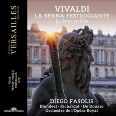 DIEGO FASOLIS ORCHESTRE DE LOPERA ROYAL - Vivaldi - La Senna Festeggiante CD – Zboží Mobilmania