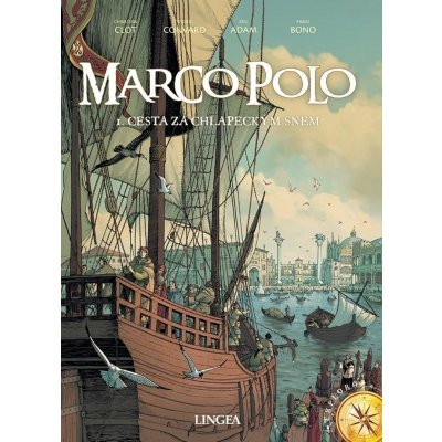 Marco Polo - Cesta za chlapeckým snem - Christian Clot