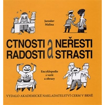 Ctnosti a neřesti, radosti a strasti – Hledejceny.cz