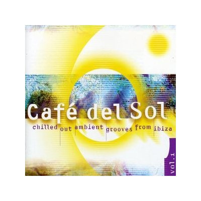 V/A - Cafe Del Sol 1 CD – Hledejceny.cz