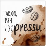 Albi Keramický podtácek Pardon jsem v espressu 10,7x10,7x0,6cm – Zboží Mobilmania