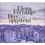 Dny opuštění - Elena Ferrante - - Lucie Žáčková – Hledejceny.cz