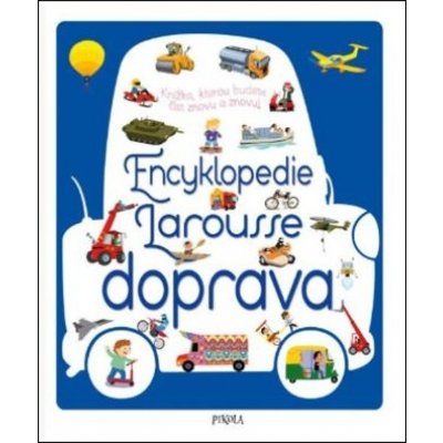 Encyklopedie Larousse - doprava, 2. vydání – Zboží Mobilmania