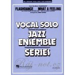 Flashdance...What A Feeling Vocal Solo with Jazz Ensemble partitura + party – Hledejceny.cz