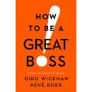 How to Be a Great Boss Wickman Gino Pevná vazba