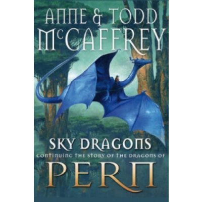 Sky Dragons - A. Mccaffrey, T. Mccaffrey